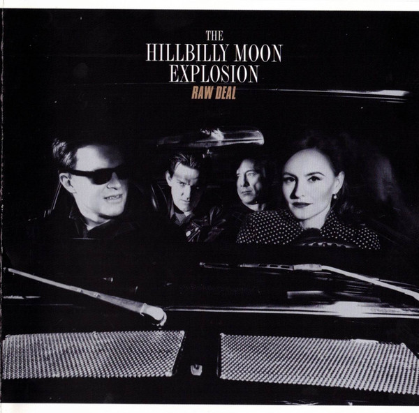 The Hillbilly Moon Explosion – Raw Deal (2012