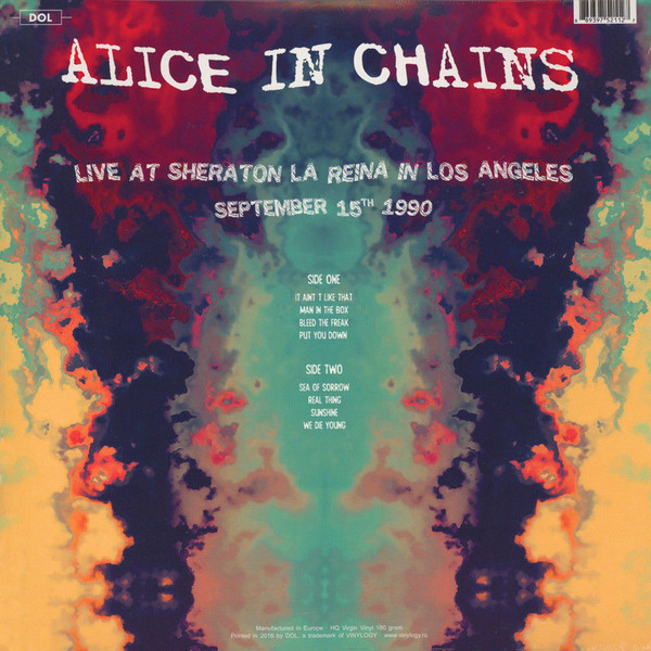 descargar álbum Alice In Chains - Live At Sheraton La Reina In Los Angeles September 15th 1990