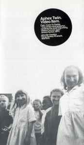 Aphex Twin – Come To Viddy (1997, VHS) - Discogs