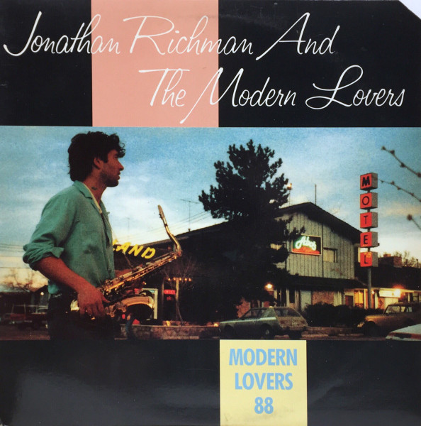 Jonathan Richman & The Modern Lovers – Modern Lovers 88 (1988 