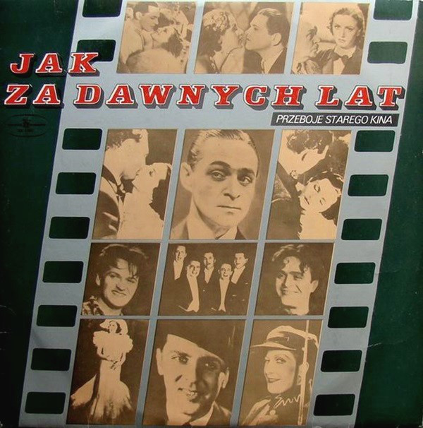 last ned album Various - Jak Za Dawnych Lat Przeboje Starego Kina