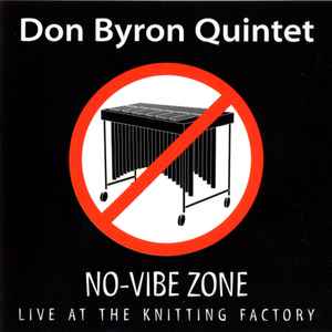 No-vibe zone : WRU / Don Byron, clar. David Gilmore, guit. Uri Caine, p | Byron, Don. Clar.