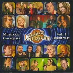 Pochette de l'album Various - Laulava Sydän  - Musiikkia TV-Sarjasta Vol. 1