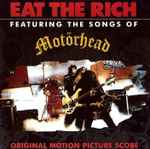 Cover of Eat The Rich: Original Motion Picture Score Featuring The Songs Of Motörhead, , CD