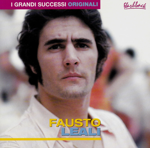 télécharger l'album Download Fausto Leali - I Grandi Successi Originali album