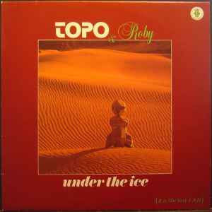 Topo & Roby - Under The Ice album cover