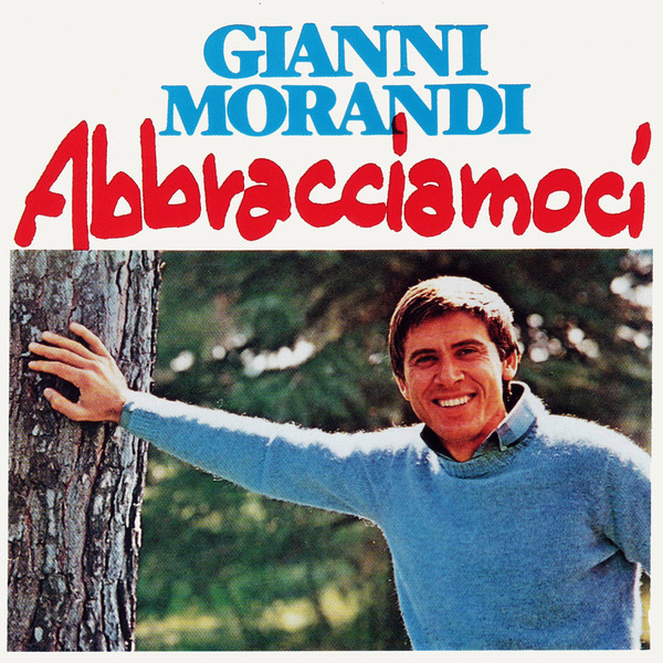 ladda ner album Gianni Morandi - Abbracciamoci