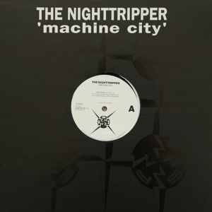 Machine City - The Nighttripper
