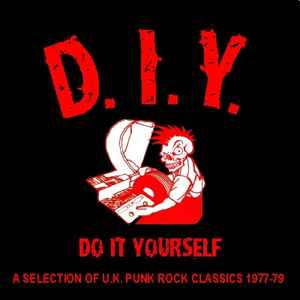 Do It Yourself D.I.Y. - A Selection Of U.K. Punk Rock Classics