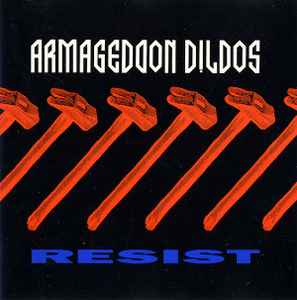 Portada de album Armageddon Dildos - Resist