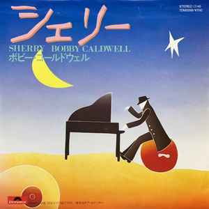 Bobby Caldwell u003d ボビー・コールドウェル – Sherry u003d シェリー (1983