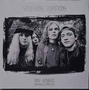 Smashing Pumpkins Under the Bridge Downtown: Los Angeles 1991 [Import]  Records & LPs