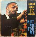 Cover of Ahmad Jamal At The Pershing, 1958, Reel-To-Reel