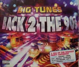 Various - Big Tunes - Back 2 The 90s