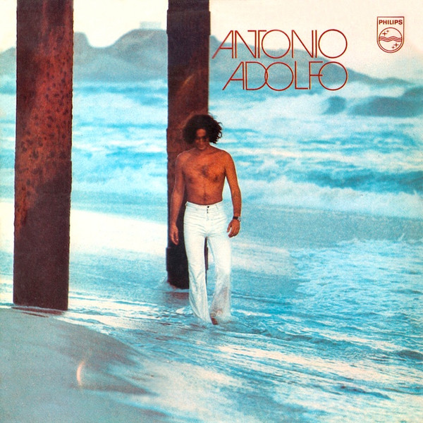 Antonio Adolfo – Antonio Adolfo (1972, Vinyl) - Discogs