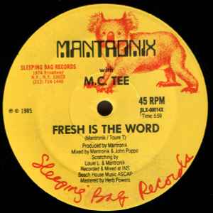 Mantronix With M.C. Tee* - Fresh Is The Word