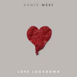Kanye West - Love Lockdown album cover