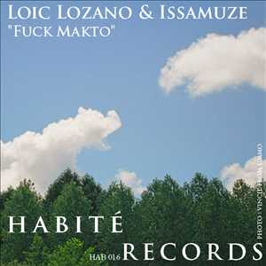 descargar álbum Loic Lozano & Issamuze - Fuck Makto