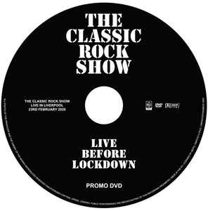 The Classic Rock Show - Live Before Lockdown album cover