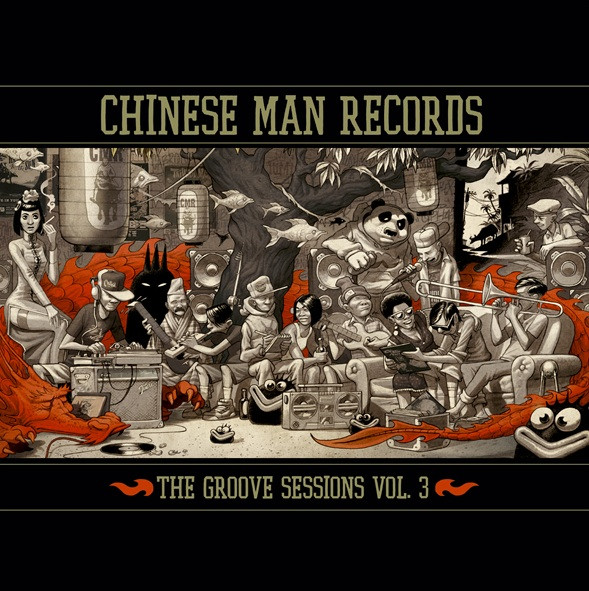 Groove Sessions Volume 3 Chinese Man 