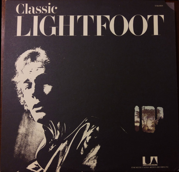 Gordon Lightfoot – Classic Lightfoot (The Best Of Lightfoot / Volume