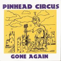 Pinhead Circus – Gone Again (1994, Grey Marble Vinyl , Vinyl