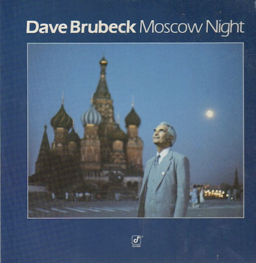 Dave Brubeck – Moscow Night (1988, Vinyl) - Discogs