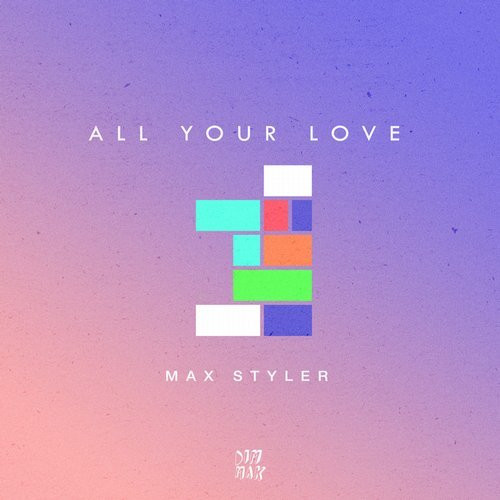 lataa albumi Max Styler - All Your Love