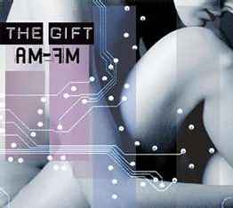 AM-FM - The Gift