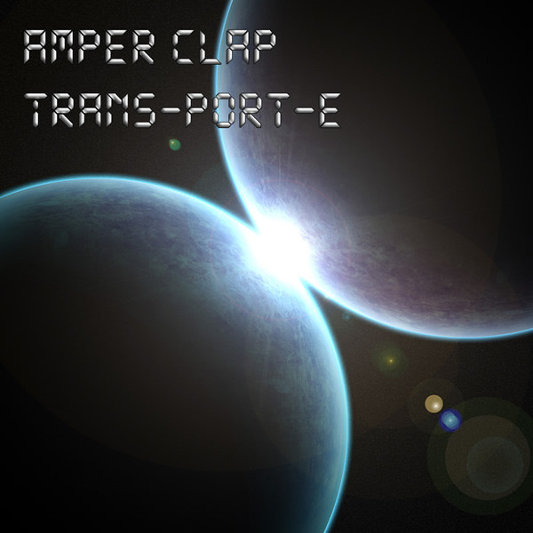 télécharger l'album Amper Clap - TRANS PORT E