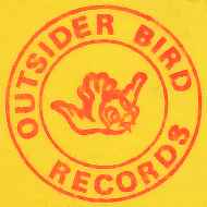 Outsider Bird Records Label | Releases | Discogs