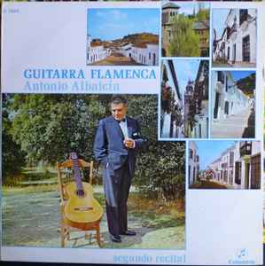 Antonio Albaicín - Guitarra Flamenca · Segundo Recital album cover