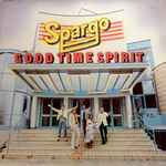 Spargo – Good Time Spirit (1980, Gatefold, Vinyl) - Discogs