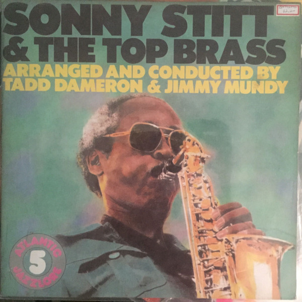 Sonny Stitt – Sonny Stitt & The Top Brass (Vinyl) - Discogs