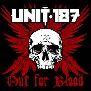 Unit:187 - Out For Blood album cover