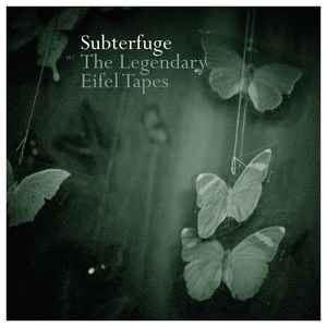 Subterfuge (5) - The Legendary Eifel Tapes album cover