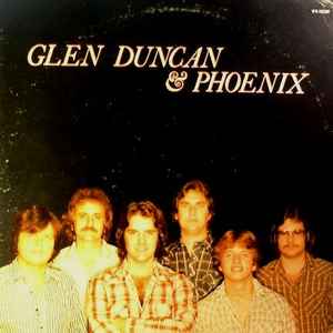 Glen Duncan - Glen Duncan & Phoenix album cover