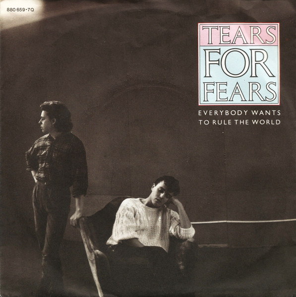 Tears For Fears Everybody Wants To Rule The World Covers