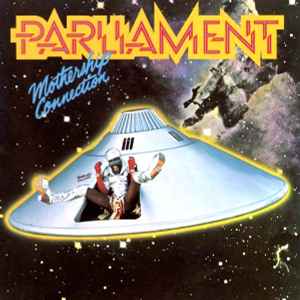 Parliament - Mothership Connection album cover
