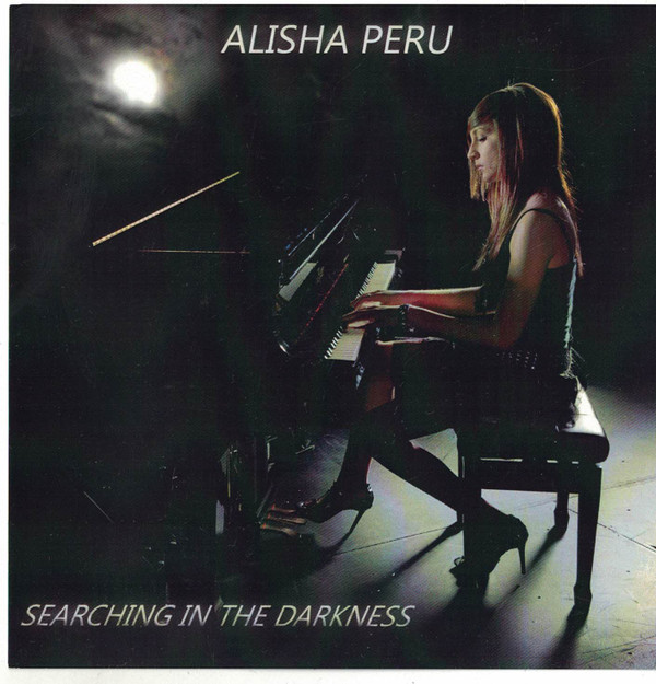 télécharger l'album Alisha Peru - Searching In The Darkness