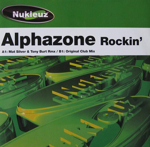 Alphazone – Rockin' (2003, Vinyl) - Discogs