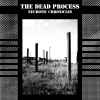 The Dead Process - Neurotic Chronicles
