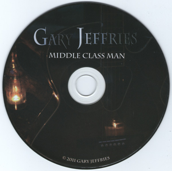 Album herunterladen Gary Jeffries - Middle Class Man