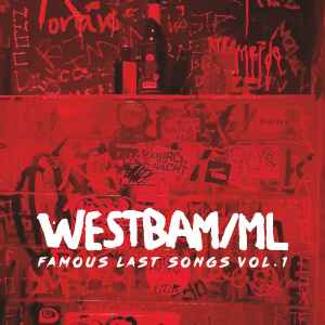 WestBam - Famous Last Songs Vol.1