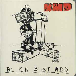 KMD – Bl_ck B_st_rds (2015, CD) - Discogs