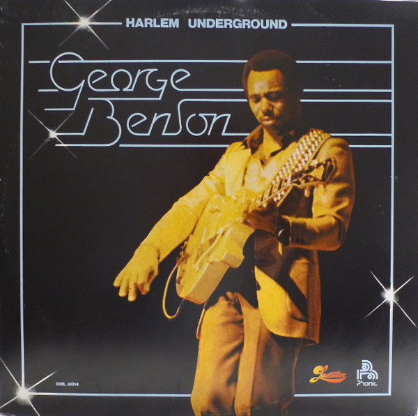George Benson – Harlem Underground (1978, Vinyl) - Discogs