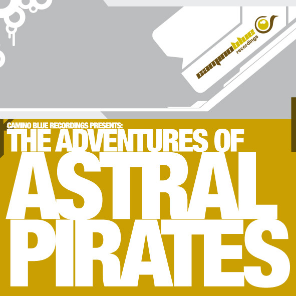 ladda ner album Various - The Adventures Of Astral Pirates