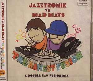 Jazztronik - The Rawest Fusion album cover