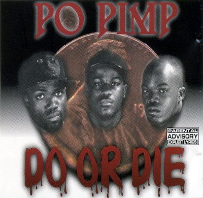 descargar álbum Do Or Die - Po Pimp