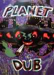 Cover of Planet Dub, 1995-11-06, Cassette